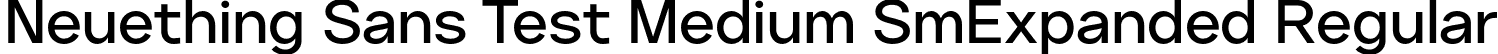 Neuething Sans Test Medium SmExpanded Regular font | NeuethingVariableTest-MediumSemiExpanded.otf