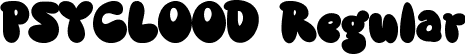 PSYCLOOD Regular font | PSYCLOOD.ttf