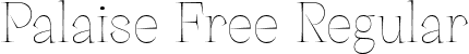 Palaise Free Regular font | palaisefree-regular.otf