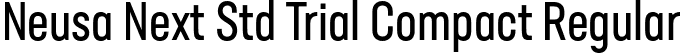 Neusa Next Std Trial Compact Regular font | NeusaNextStdTrial-CompactRegular.otf