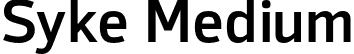 Syke Medium font | Syke-Medium.otf