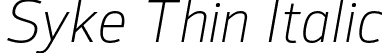 Syke Thin Italic font | Syke-ThinItalic.otf