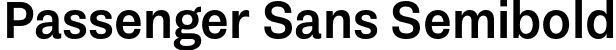 Passenger Sans Semibold font | PassengerSans-Semibold.otf