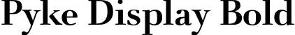 Pyke Display Bold font | PykeDisplay-Bold.otf