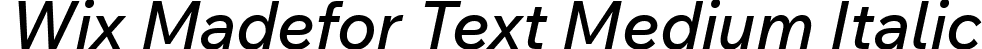 Wix Madefor Text Medium Italic font | WixMadeforText-MediumItalic.ttf