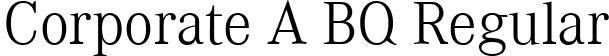 Corporate A BQ Regular font | Corporate A Light.ttf