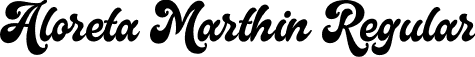 Aloreta Marthin Regular font | Aloreta-Marthin.otf