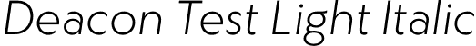 Deacon Test Light Italic font | DeaconTest-LightOblique.otf