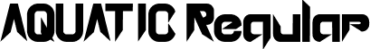 AQUATIC Regular font | AQUATIC.ttf