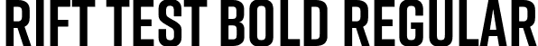 Rift Test Bold Regular font | RiftTest-Bold.otf