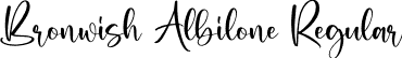 Bronwish Albilone Regular font | Bronwish-Albilone.otf