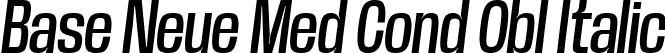 Base Neue Med Cond Obl Italic font | BaseNeueTrial-CondMedObliq-BF63d645e34cf28.ttf