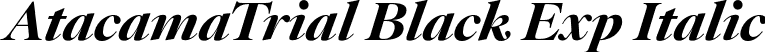 AtacamaTrial Black Exp Italic font | AtacamaTrial-ExBlkContrastIt.otf