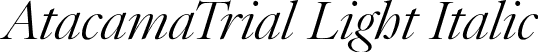 AtacamaTrial Light Italic font | AtacamaTrial-LightContrastIta.otf