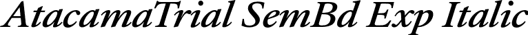 AtacamaTrial SemBd Exp Italic font | AtacamaTrial-ExpSemBdIta.otf