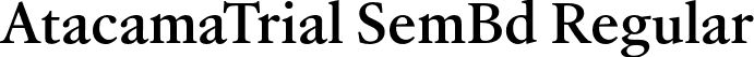 AtacamaTrial SemBd Regular font | AtacamaTrial-SemiBold.otf