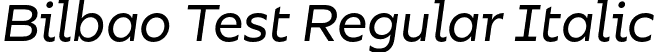 Bilbao Test Regular Italic font | BilbaoTest-RegularItalic.otf