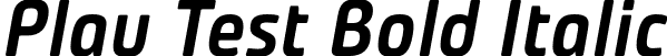 Plau Test Bold Italic font | PlauTest-BoldItalic.otf