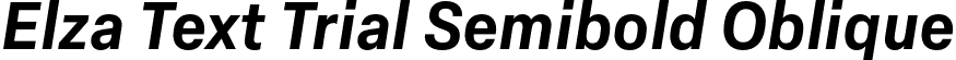 Elza Text Trial Semibold Oblique font | ElzaTextTrial-SemiboldOblique.otf