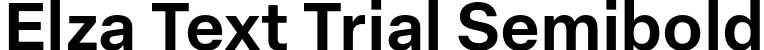 Elza Text Trial Semibold font | ElzaTextTrial-Semibold.otf