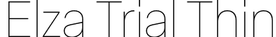 Elza Trial Thin font | ElzaTrial-Thin.otf