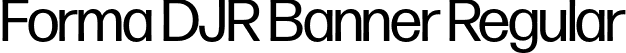 Forma DJR Banner Regular font | FormaDJRBanner-Regular-Testing.otf