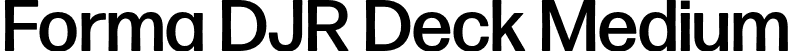Forma DJR Deck Medium font | FormaDJRDeck-Medium-Testing.otf