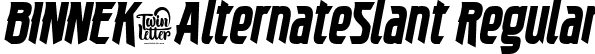 BINNEK-AlternateSlant Regular font | BINNEK-BINNEK-AlternateSlant.ttf