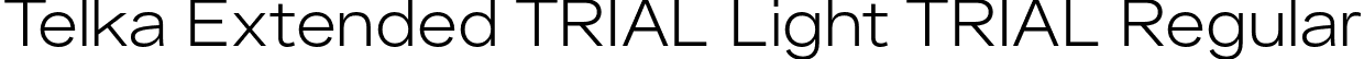 Telka Extended TRIAL Light TRIAL Regular font | TelkaTRIAL-Extended-Light.otf