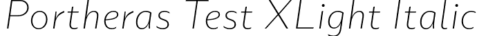 Portheras Test XLight Italic font | PortherasTest-ExtraLightItalic.otf