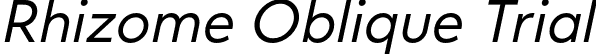 Rhizome Oblique Trial font | Rhizome-ObliqueTrial.otf