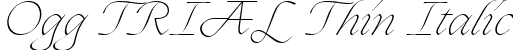 Ogg TRIAL Thin Italic font | Ogg-ThinItalic.ttf