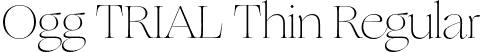 Ogg TRIAL Thin Regular font | Ogg-Thin.otf