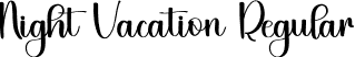 Night Vacation Regular font | Night-Vacation.otf