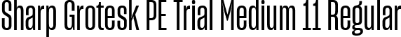 Sharp Grotesk PE Trial Medium 11 Regular font | SharpGroteskPETrialMedium-11.ttf
