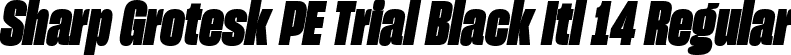 Sharp Grotesk PE Trial Black Itl 14 Regular font | SharpGroteskPETrialBlackItl-14.ttf