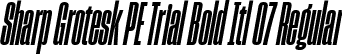 Sharp Grotesk PE Trial Bold Itl 07 Regular font | SharpGroteskPETrialBoldItl-07.ttf