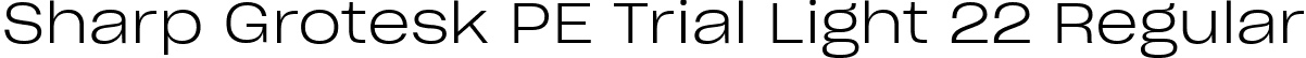Sharp Grotesk PE Trial Light 22 Regular font | SharpGroteskPETrialLight-22.ttf