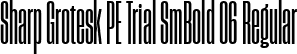 Sharp Grotesk PE Trial SmBold 06 Regular font | SharpGroteskPETrialSmBold-06.ttf