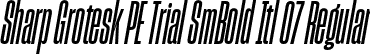 Sharp Grotesk PE Trial SmBold Itl 07 Regular font | SharpGroteskPETrialSmBoldItl-07.otf
