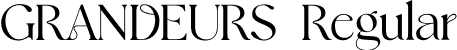 GRANDEURS Regular font | grandeurs.otf