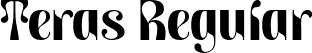 Teras Regular font | Teras-Font-by-Keithzo.otf