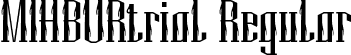 MIHBURtrial Regular font | MIHBURtrial.ttf