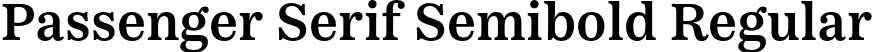 Passenger Serif Semibold Regular font | PassengerSerif-Semibold-BF63f2cd0e925a7.otf