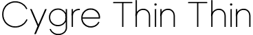 Cygre Thin Thin font | Cygre-Thin.ttf