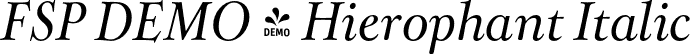 FSP DEMO - Hierophant Italic font | Fontspring-DEMO-hierophant-italic.otf