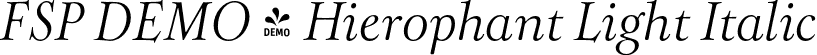 FSP DEMO - Hierophant Light Italic font | Fontspring-DEMO-hierophant-lightitalic.otf