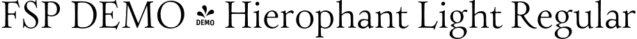 FSP DEMO - Hierophant Light Regular font | Fontspring-DEMO-hierophant-light.otf