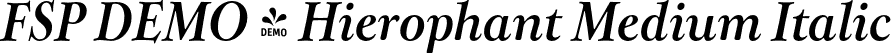 FSP DEMO - Hierophant Medium Italic font | Fontspring-DEMO-hierophant-mediumitalic.otf