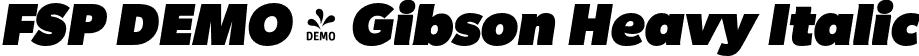 FSP DEMO - Gibson Heavy Italic font | Fontspring-DEMO-gibson-heavyitalic.otf